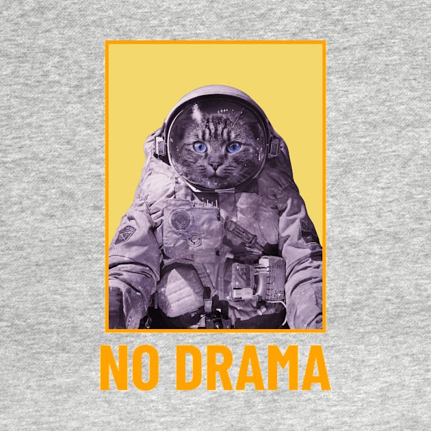 No Drama - Space Kitty by Peanut Tops